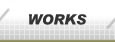 WORKS